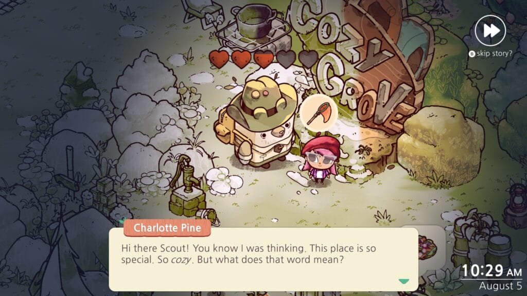 Charlotte Pine: "Hi there Scout! You know I was thinking. This place is so special. So cozy. But what does that word mean?"